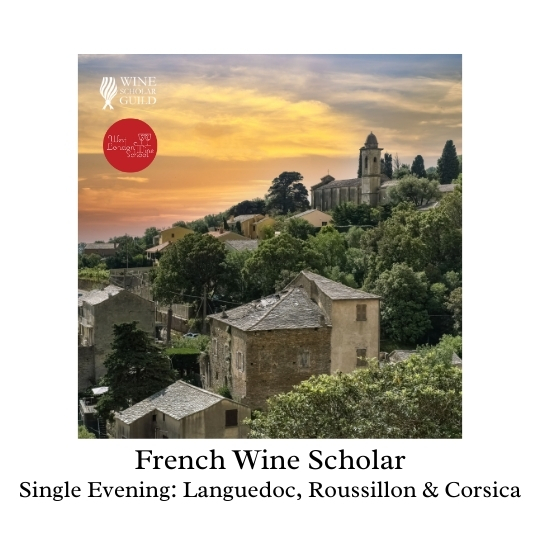 French Wine Scholar: Languedoc, Roussillon and Corsica Evening