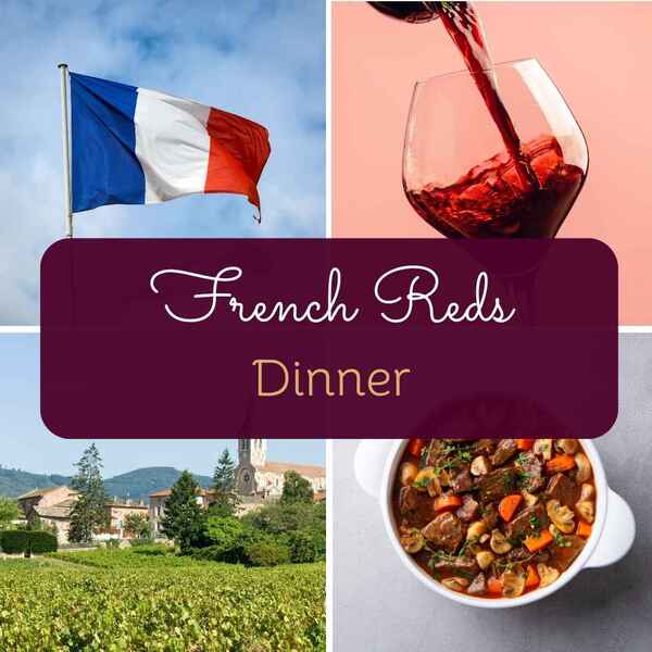 French Reds Wine Dinner
