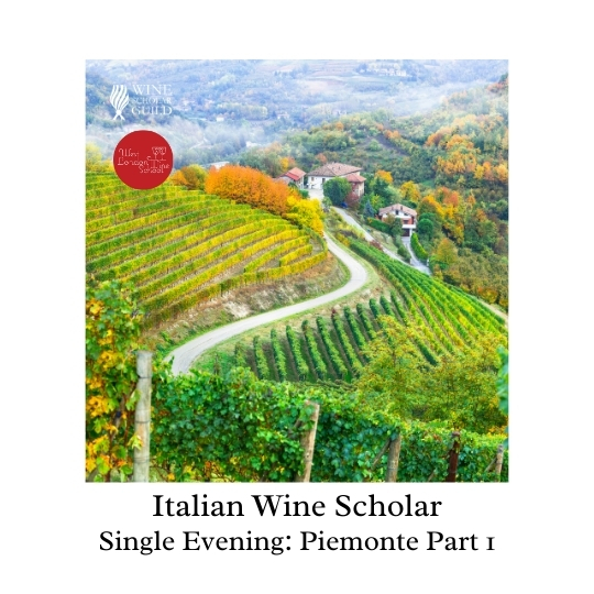 Italian Wine Scholar - Unit 1 - Piemonte Part 1