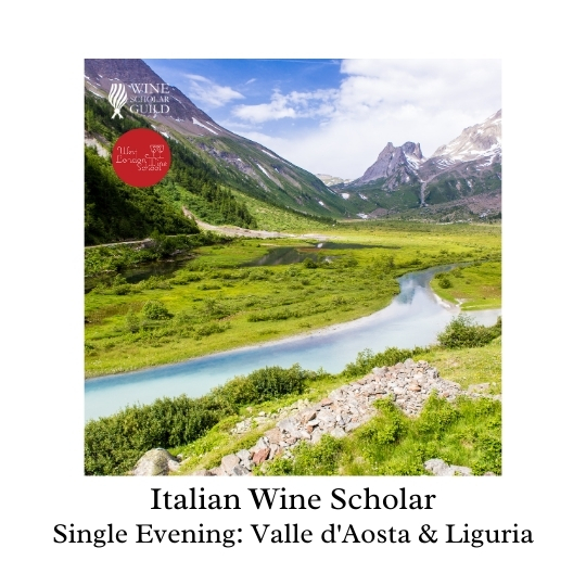 Italian Wine Scholar - Unit 1 - Valle d'Aosta & Liguria