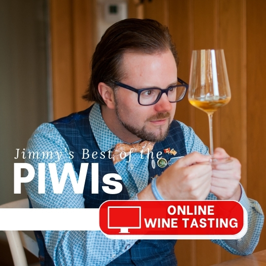 ONLINE TASTING: Jimmy's Best of the PIWIs