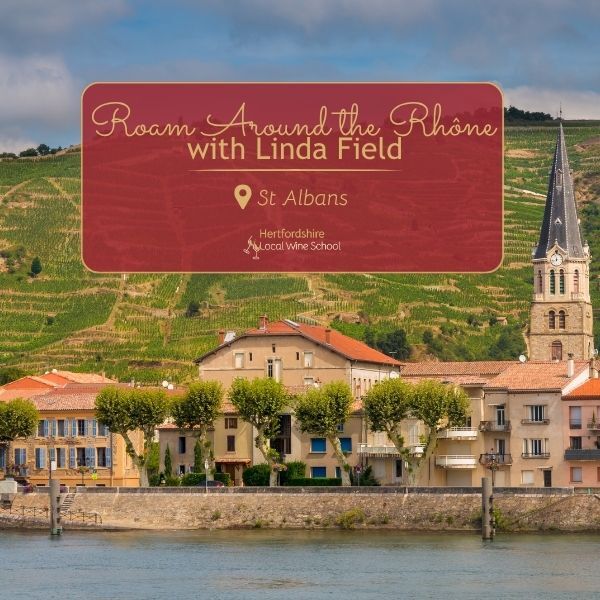 Roam Around the Rhône with Linda Field (St Albans)