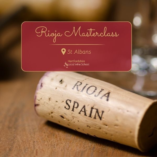 Rioja Masterclass (St Albans)