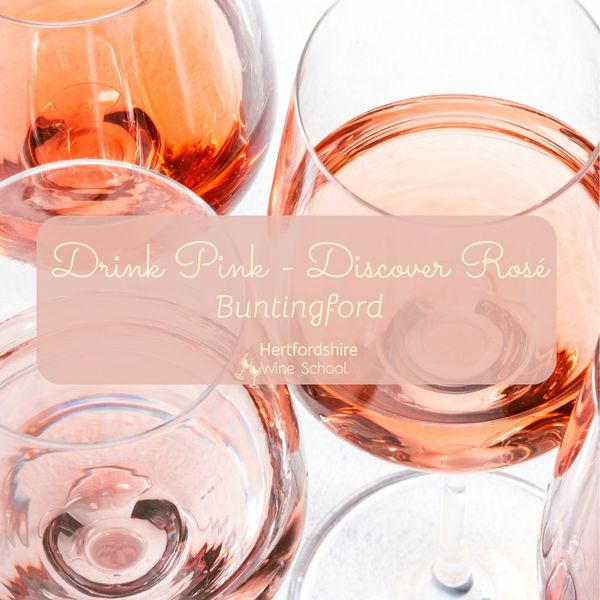 Drink Pink - Discover Rosé - Buntingford