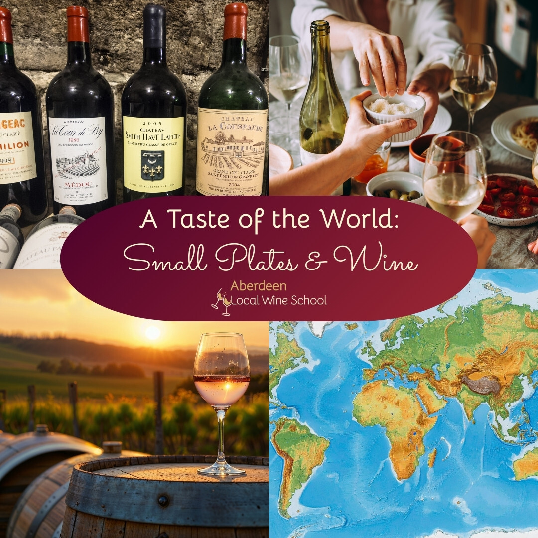  A Taste of the World: Small Plates & Wine - Part 1 & 2  