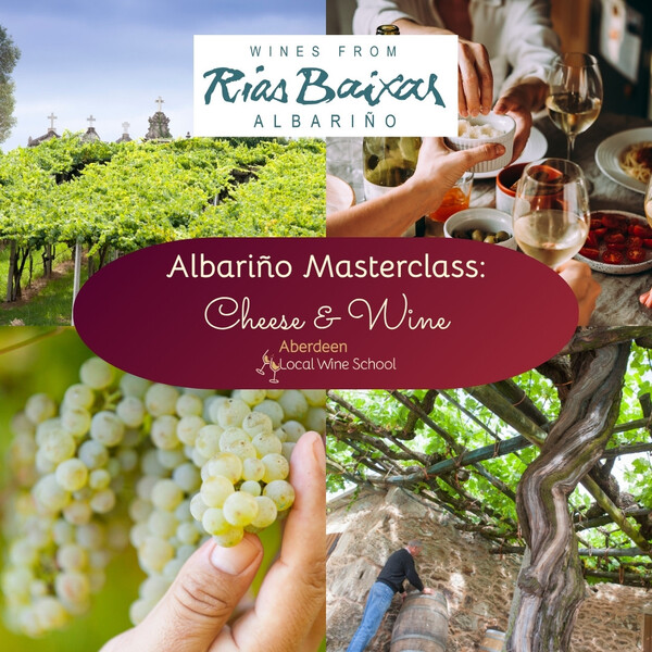 Albariño Day Masterclass - Cheese & Wine