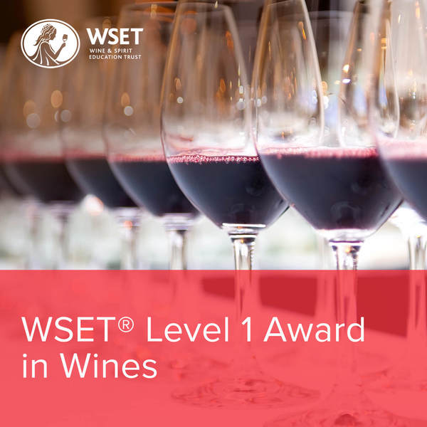 WSET Level 1 Award in Wines - Course