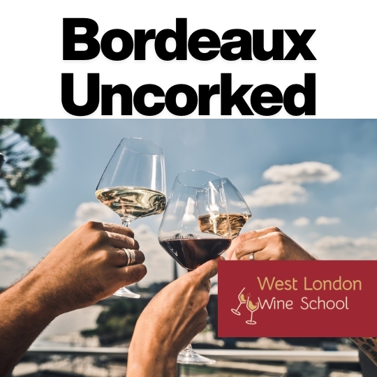  4-Week Course: Bordeaux Uncorked - Four Tastings. One Extraordinary Wine Region.   
